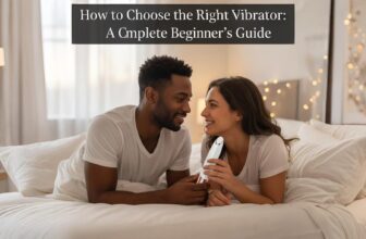 Couple smiling and sitting together on a bed while the woman holds a white personal wellness device, representing a beginner’s guide to choosing the right vibrator in a warm, intimate, and softly lit bedroom setting.